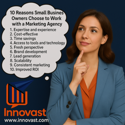 10 reasons small business owners work with a marketing agency
